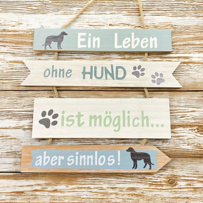 Holz-Schild für Hundeliebhaber mit Spruch "Ein Leben ohne Hund ist möglich … aber sinnlos!" – Wandbild Katze aus Holz in Pastellfarben mit Pfotenabdrücken und Hundemotiv, 30 cm groß, im Ambiente