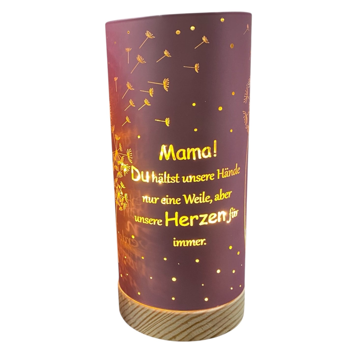 Formano LED Deko Säule in Rosa mit goldenen Pusteblumen und dem Spruch „Mama! Du hältst unsere Hände nur eine Weile, aber unsere Herzen für immer“, aus Glas mit Holzsockel